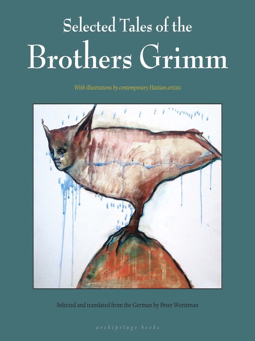 Title details for Selected Tales of the Brothers Grimm by Brothers Grimm - Wait list